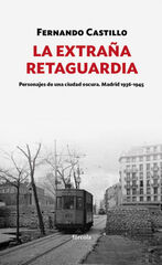 EXTRA&Ntilde;A RETAGUARDIA, LA