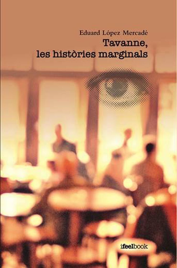 Tavanne, les hist&ograve;ries marginals