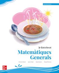 Matem&agrave;tiques Generals 1R Batxillerat. Mediterr&agrave;nia. Edici&oacute; Lomloe