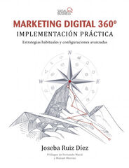 Marketing digital 360&ordm;. Implementaci&oacute;n p