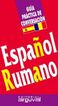 Gu&iacute;a pr&aacute;ctica de conversaci&oacute;n rumano-esp