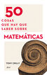 50 cosas que hay que saber sobre Mat&eacute;mat