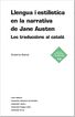 Llengua i estil&iacute;stica en la narrativa de Jane Austen