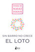 Sin barrro no crece el loto