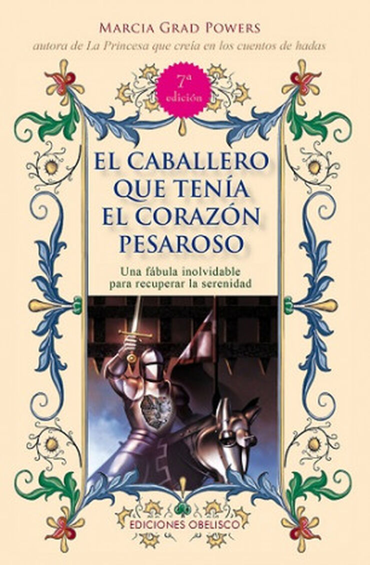 EL CABALLERO QUE TEN&Iacute;A EL CORAZ&Oacute;N PESARO