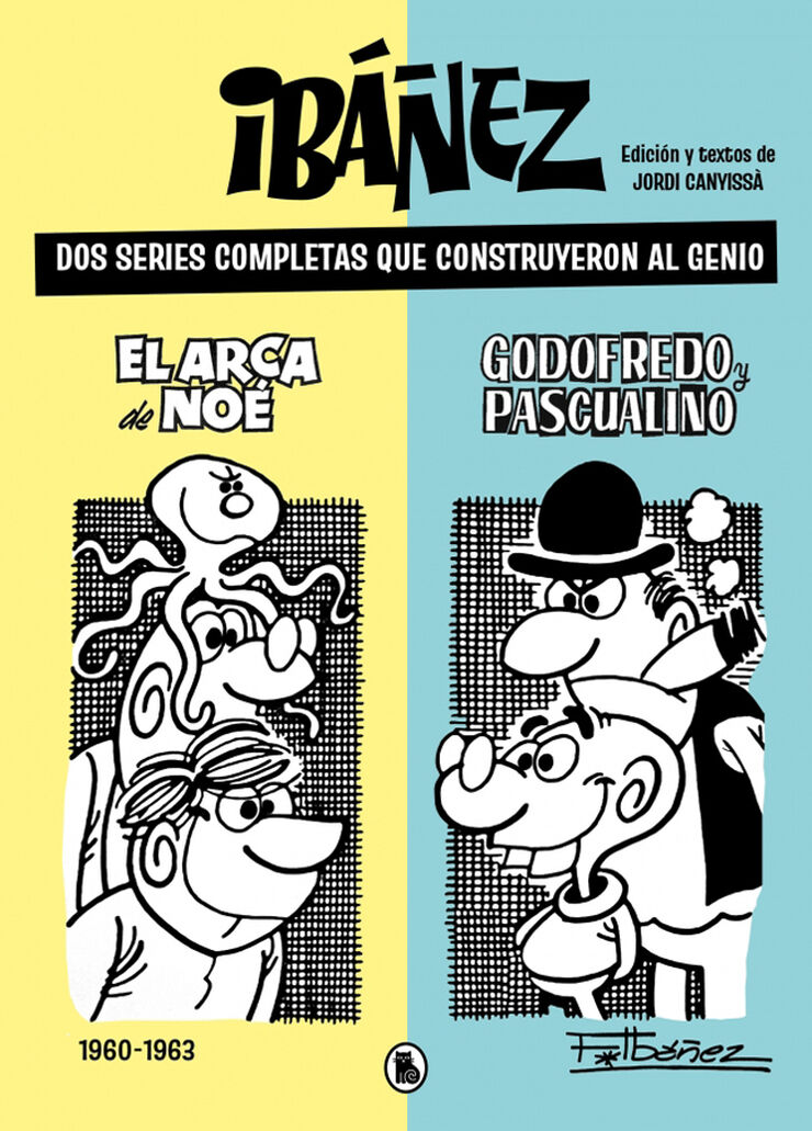 Ib&aacute;&ntilde;ez. Dos series completas que construyeron al genio
