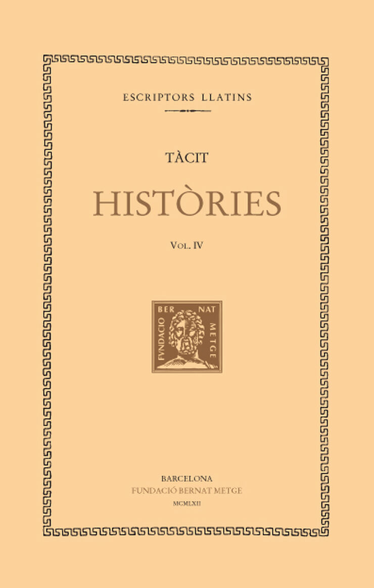 Hist&ograve;ries, vol. IV i &uacute;ltim: llibres IV-V