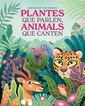 Plantes que parlen, animals que canten
