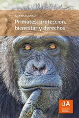 Primates: protecci&oacute;n, bienestar y derechos