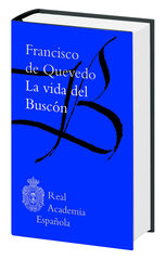 Vida del Busc&oacute;n, La