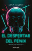 El despertar del f&eacute;nix