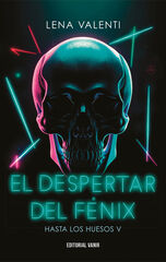 El despertar del f&eacute;nix