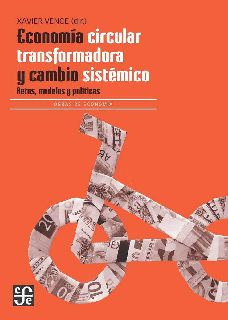 Econom&iacute;a circular transformadora y cambio sist&eacute;mico