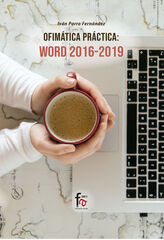Ofim&aacute;tica pr&aacute;ctica: Word 2016