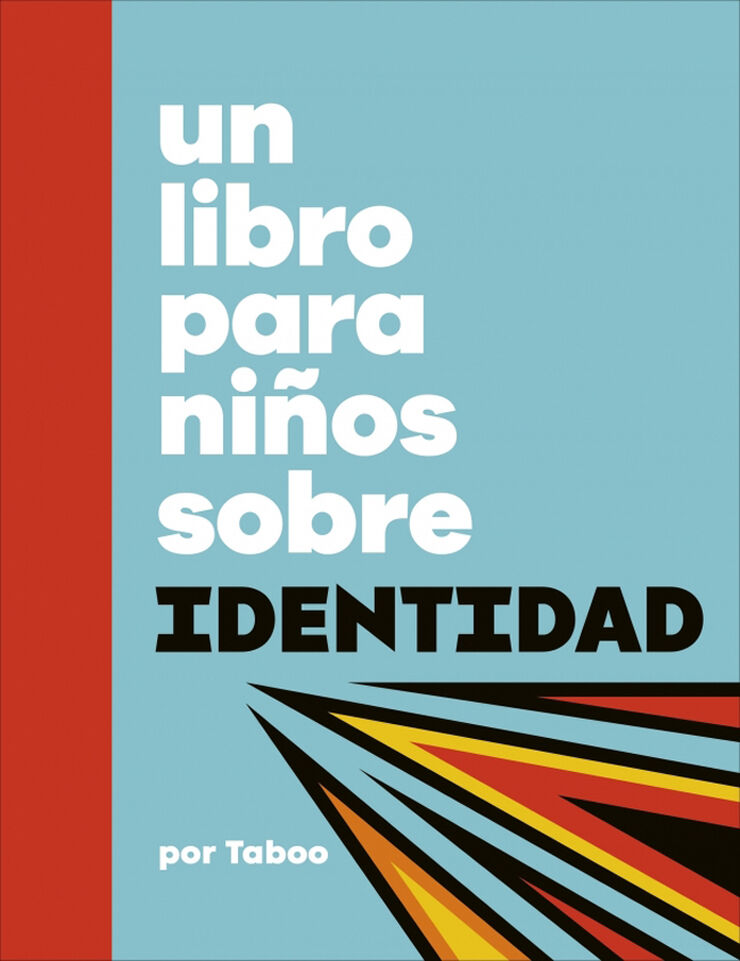 Un libro para ni&ntilde;os sobre identidad