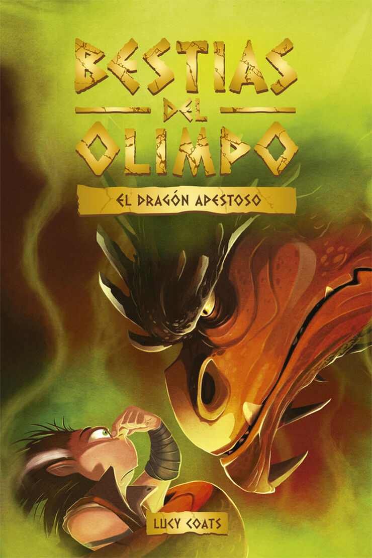 Bestias del Olimpo 4. El drag&oacute;n apestoso