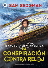 La conspiraci&oacute;n contra reloj