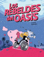 Los rebeldes del Oasis