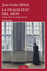 La fragilitat del m&oacute;n