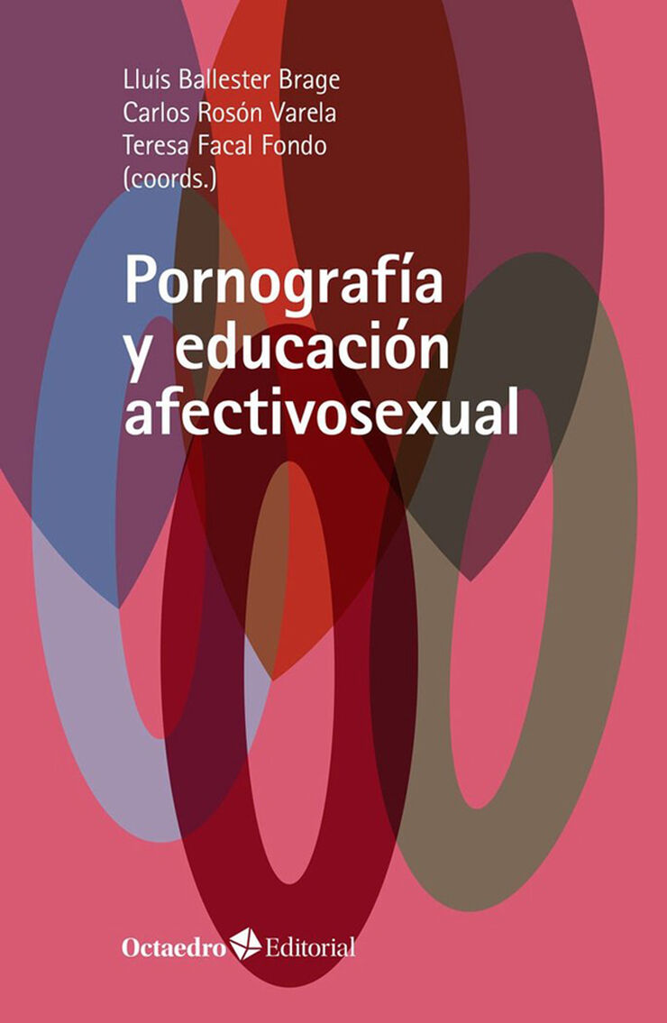 Pornograf&iacute;a y educaci&oacute;n afectivosexual