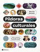 P&iacute;ldoras culturales
