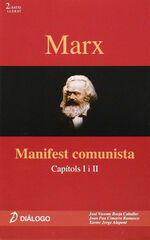 Manifest comunista: cap&iacute;tols I i II