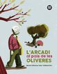 L'Arcadi al pa&iacute;s de les oliveres