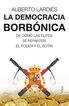 La democracia borb&oacute;nica