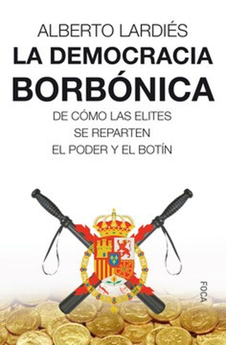 La democracia borb&oacute;nica