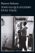 Todo lo que sucedi&oacute; en el valle