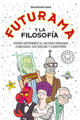Futurama y la filosof&iacute;a