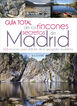 Gu&iacute;a total de los rincones secretos de Madrid