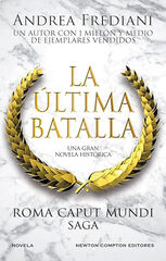 Roma Caput Mundi 3. La &uacute;ltima batalla
