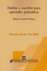 Hablar y escribir para aprender gram&aacute;tica