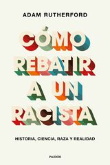 C&oacute;mo rebatir a un racista