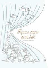 Peque&ntilde;o diario de mi beb&eacute;
