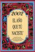 2002 El a&ntilde;o que t&uacute; naciste