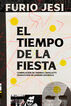 El tiempo de la fiesta