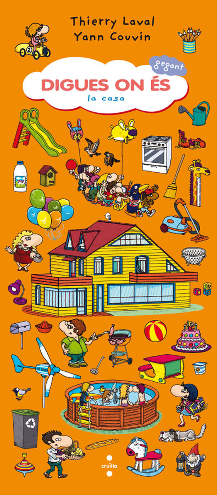 Digues on &eacute;s gegant. La casa