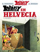 Ast&eacute;rix en Helvecia