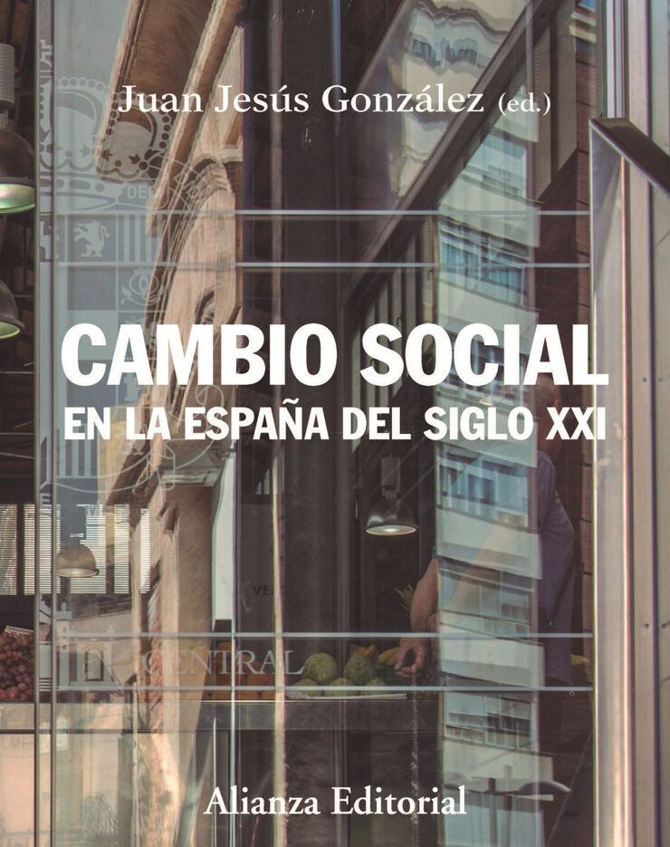 Cambio social en la Espa&ntilde;a del siglo XXI