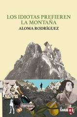 Los idiotas prefieren la monta&ntilde;a