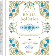La bruja hol&iacute;stica