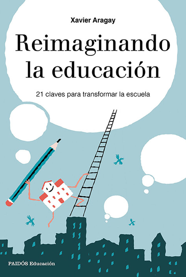 Reimaginando la educaci&oacute;n