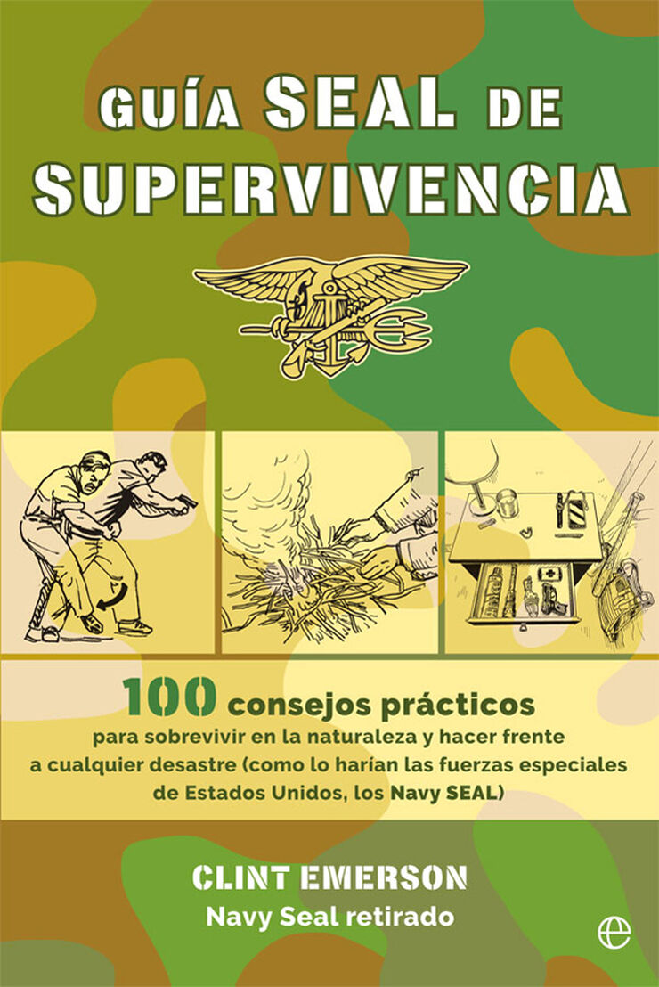 Gu&iacute;a SEAL de supervivencia