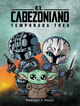 El cabezoniano temporada tres