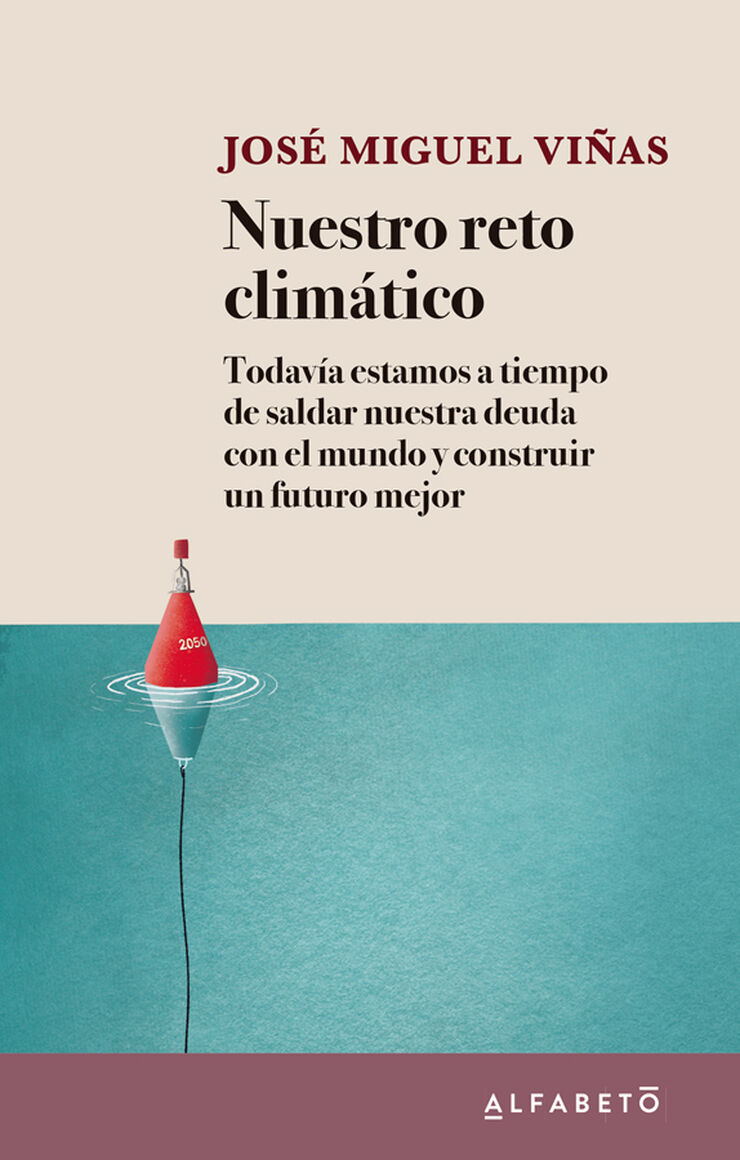 Nuestro reto clim&aacute;tico