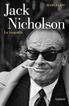 Jack Nicholson, la biograf&iacute;a