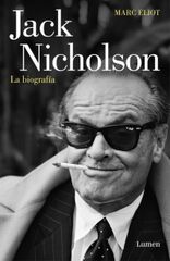 Jack Nicholson, la biograf&iacute;a