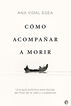 C&oacute;mo acompa&ntilde;ar a morir
